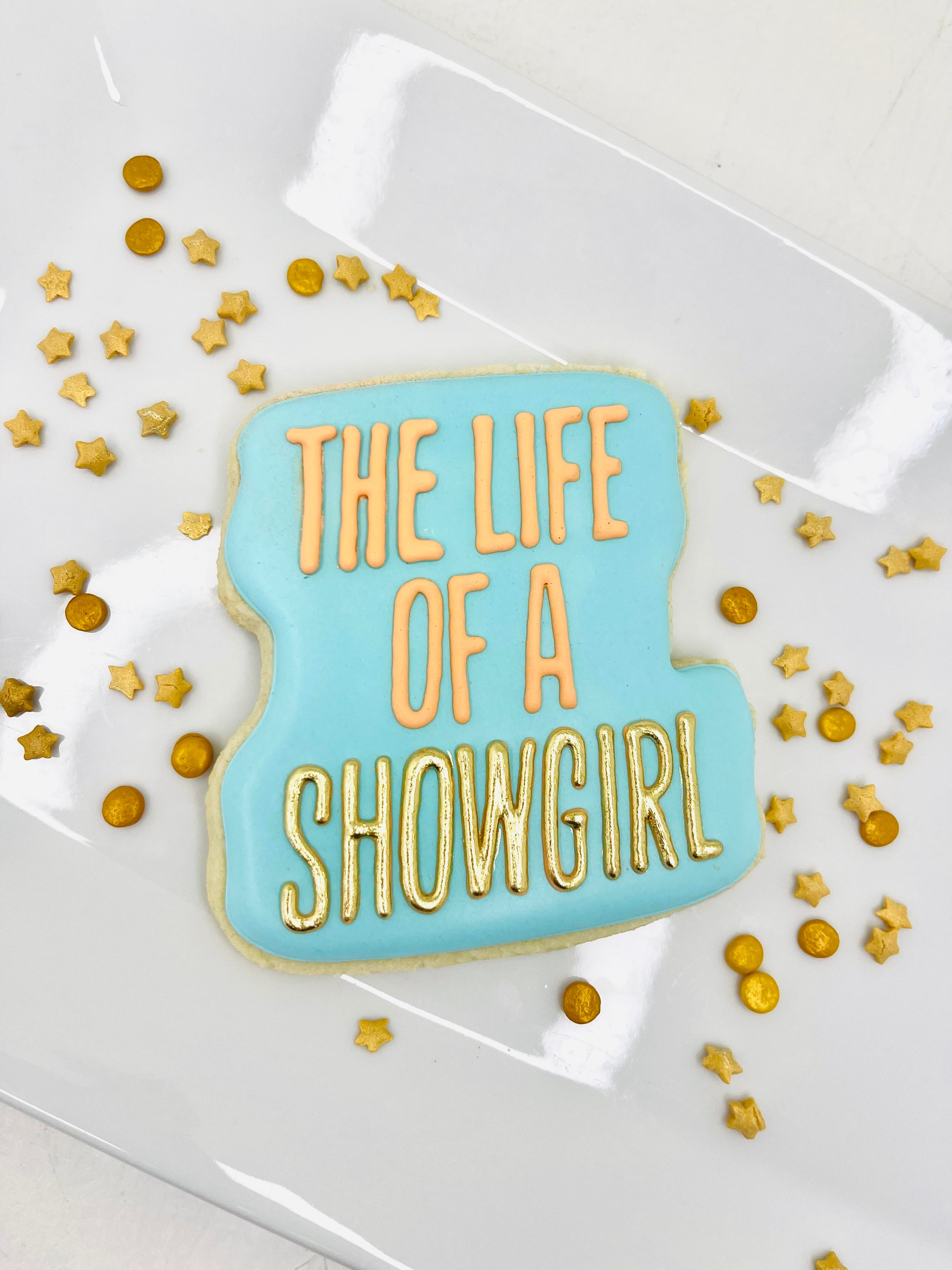 Cookies - The Life of a Showgirl